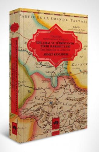 İdil - Ural ve Türkistan'da Fikir Hareketleri %19 indirimli Ahmet Kanl