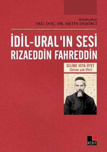 İdil-Ural'ın Sesi Rızaeddin Fahreddin Metin Demirci