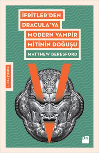 İfrit'ten Dracula'ya Modern Vampir Mitinin Doğuşu %10 indirimli Matthe