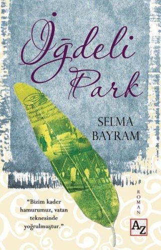 İğdeli Park Selma Bayram