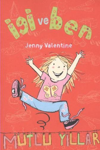 İgi ve Ben / Mutlu Yıllar Jenny Valentine