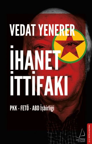 İhanet İttifakı Vedat Yenerer