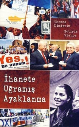 İhanete Uğramış Ayaklanma %10 indirimli Sotiris Vlahos