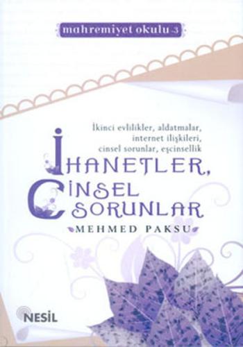 İhanetler, Cinsel Sorunlar Mehmed Paksu