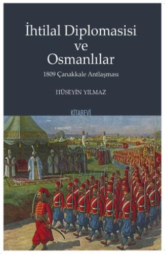 İhtilal Diplomasisi ve Osmanlılar %14 indirimli Hüseyin Yılmaz