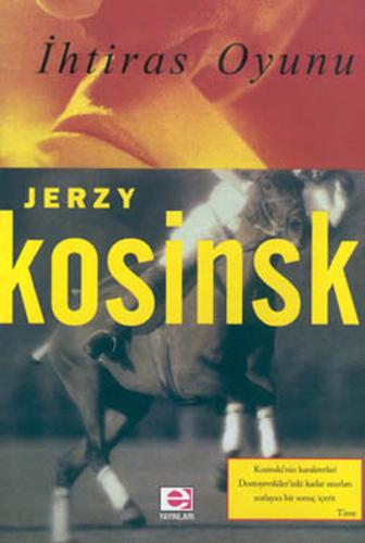 İhtiras Oyunu Jerzy Kosinski