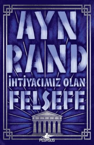 İhtiyacımız Olan Felsefe %15 indirimli Ayn Rand