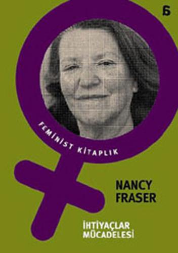 İhtiyaçlar Mücadelesi %10 indirimli Nancy Fraser