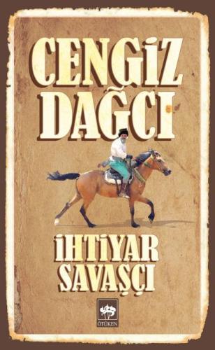 İhtiyar Savaşçı Cengiz Dağcı