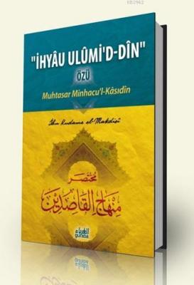 İhyau Ulumi'd-Din Özü Muhtasar Minhacu'l-Kasıdin İbn Kudame el-Makdisi