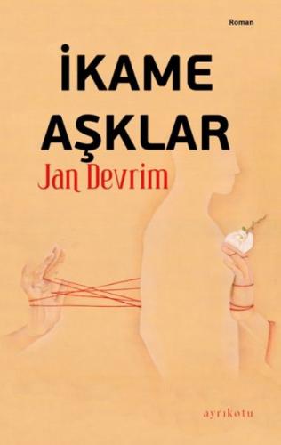 İkame Aşklar Jan Devrim