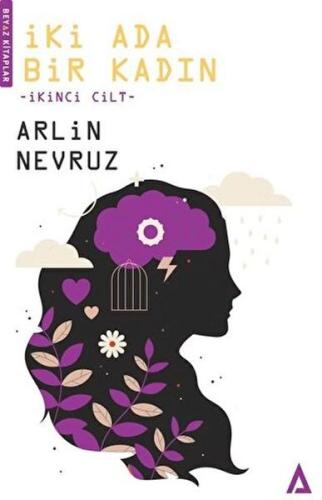 İki Ada Bir Kadın 2. Cilt Arlin Nevruz