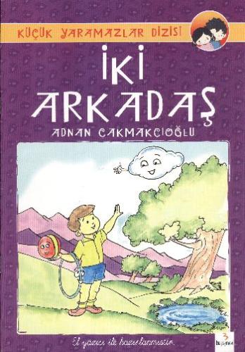 İki Arkadaş (El Yazılı) Adnan Çakmakçıoğlu