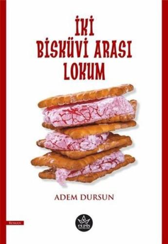 İki Bisküvi Arası Lokum %22 indirimli Adem Dursun