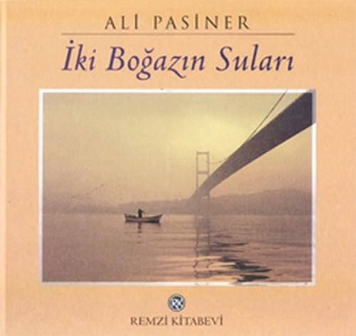 İki Boğazın Suları %13 indirimli Pasiner