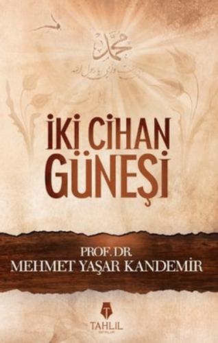 İki Cihan Güneşi %17 indirimli M. Yaşar Kandemir