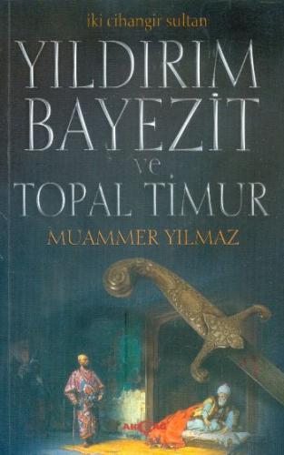 İki Cihangir Sultan Yıldırım Beyazit ve Topal Timur %15 indirimli Muam