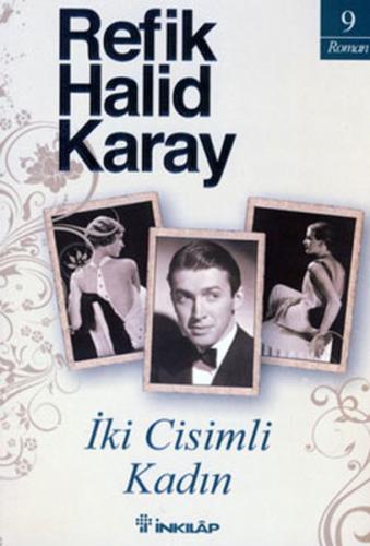 İki Cisimli Kadın %15 indirimli Refik Halid Karay