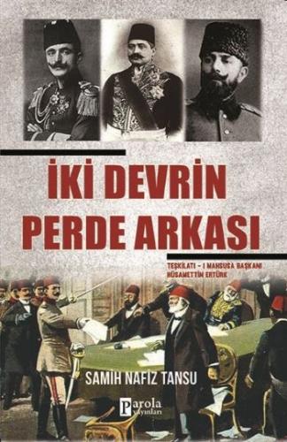 İki Devrin Perde Arkası Samih Nafiz Tansu