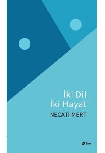 İki Dil İki Hayat %17 indirimli Necati Mert