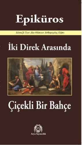 İki Direk Arasında Çiçekli Bir Bahçe %15 indirimli Epiküros