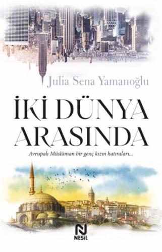 İki Dünya Arasında %20 indirimli Julia Sena Yamanoğlu