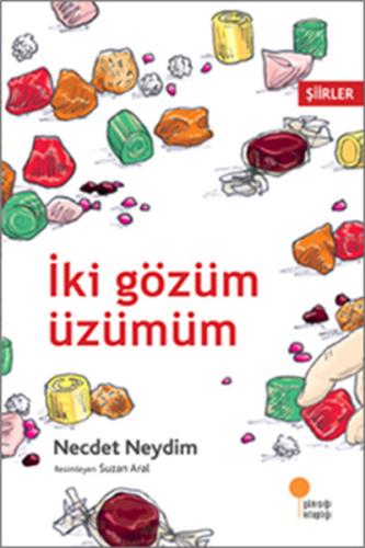 İki Gözüm Üzümüm %15 indirimli Necdet Neydim