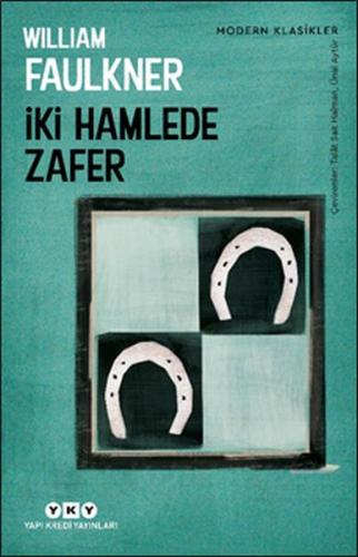 İki Hamlede Zafer - Modern Klasikler %18 indirimli William Faulkner