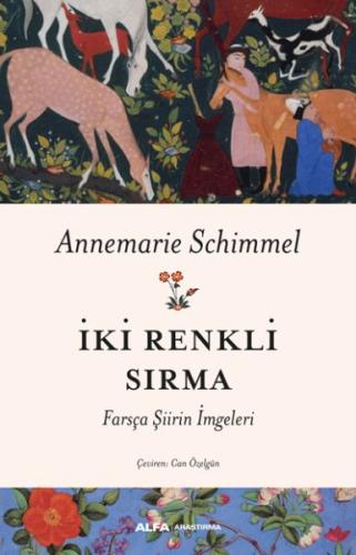 İki Renkli Sırma - Farsça Şiirin İmgeleri %10 indirimli Annemarie Schi