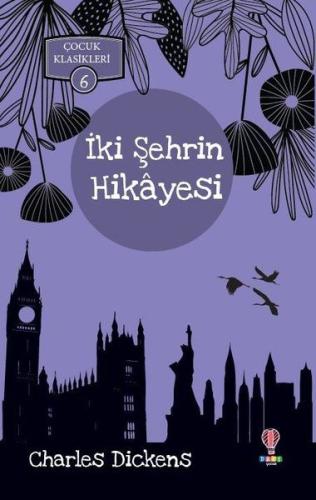 İki Şehrin Hikayesi - Çocuk Klasikleri 6 %25 indirimli Charles Dickens