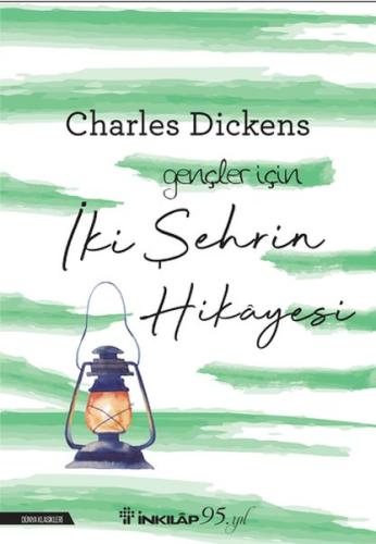 İki Şehrin Hikayesi-Gençler İçin %15 indirimli Charles Dickens