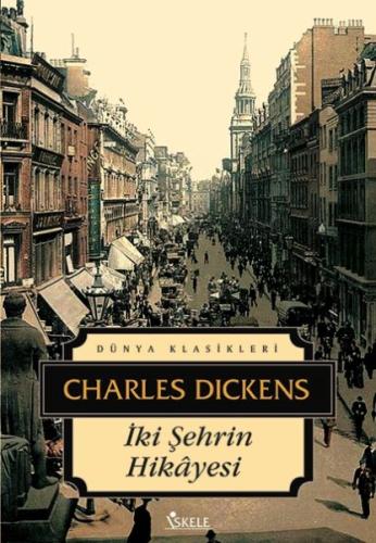 İki Şehrin Hikayesi %30 indirimli Charles Dickens