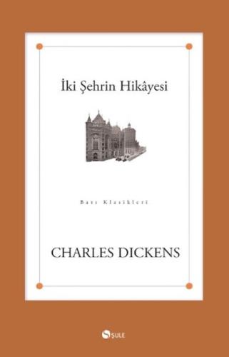 İki Şehrin Hikayesi %17 indirimli Charles Dickens