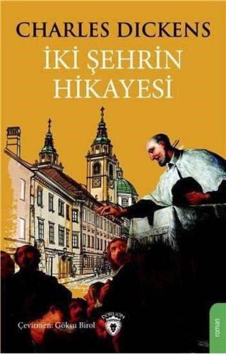 İki Şehrin Hikayesi %25 indirimli Charles Dickens