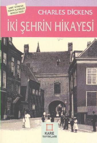 İki Şehrin Hikayesi Charles Dickens