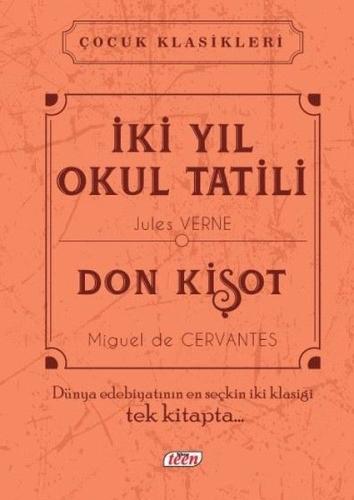 İki Yıl Okul Tatili - Don Kişot (Ciltli) Miguel de Cervantes