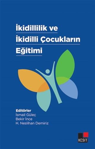 İkidillilik Ve İkidilli Çocukların Eğitimi %8 indirimli İsmail Güleç