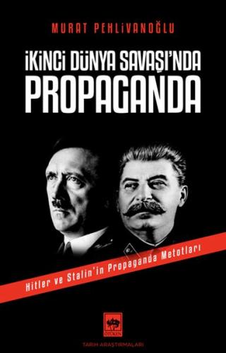 İkinci Dünya Savaşı’nda Propaganda %19 indirimli Murat Pehlivanoğlu