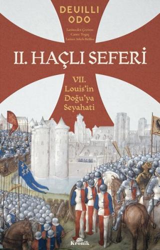 İkinci Haçlı Seferi %20 indirimli Deuilli Odo