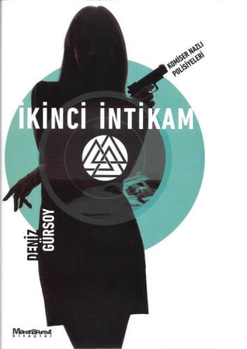 İkinci İntikam - Komiser Nazlı Polisiyeleri %15 indirimli Deniz Gürsoy