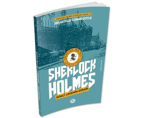 İkinci Lekenin Esrarı - Sherlock Holmes %35 indirimli Sir Arthur Conan