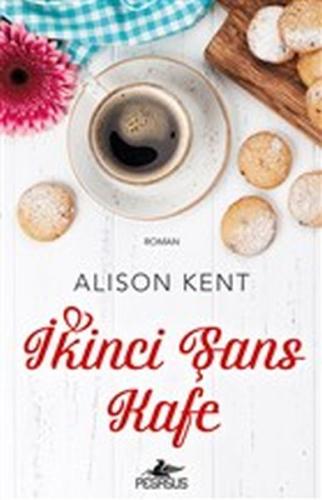 İkinci Şans Kafe %15 indirimli Alison Kent