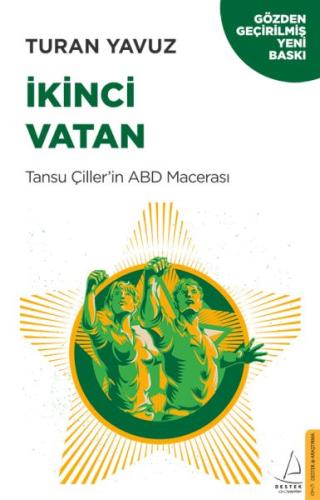 İkinci Vatan - Tansu Çiller’in ABD Macerası %14 indirimli Turan Yavuz