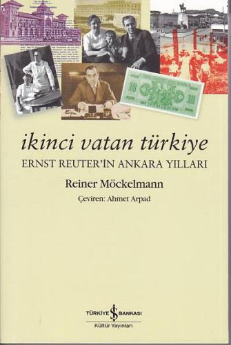 İkinci Vatan Türkiye (Ernst Reuter'in Ankara Yılları) %31 indirimli Re