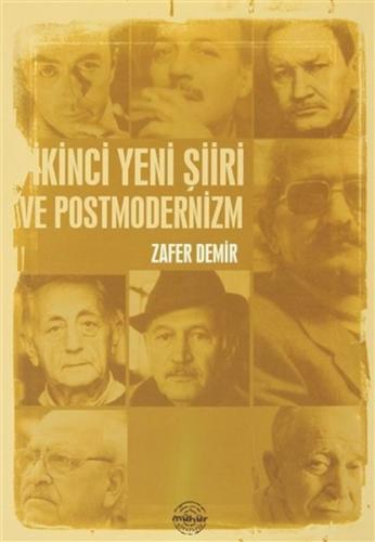 İkinci Yeni Şiiri ve Postmodernizm %25 indirimli Zafer Demir