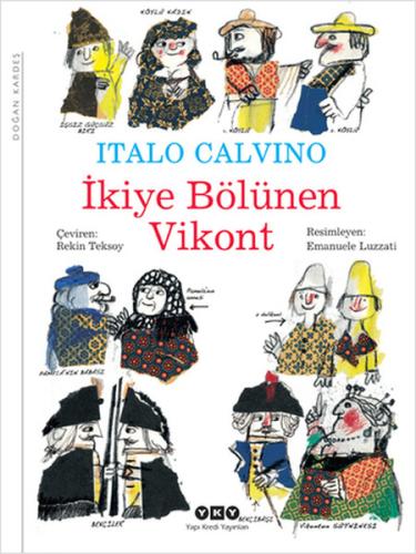 İkiye Bölünen Vikont %18 indirimli Italo Calvino