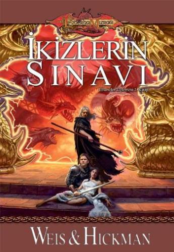 İkizlerin Sınavı / Efsaneler Üçlemesi-3. Kitap Margaret Weiss