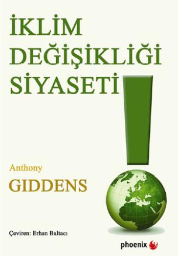 İklim Değişikliği Siyaseti! Anthony Giddens