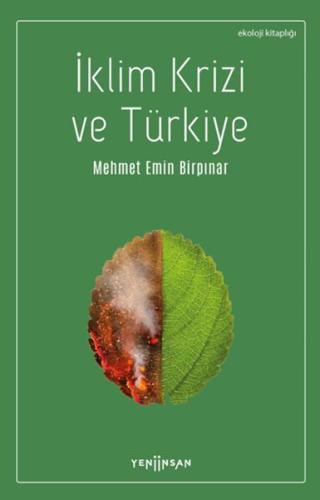 İklim Krizi ve Türkiye %15 indirimli Mehmet Emin Birpınar