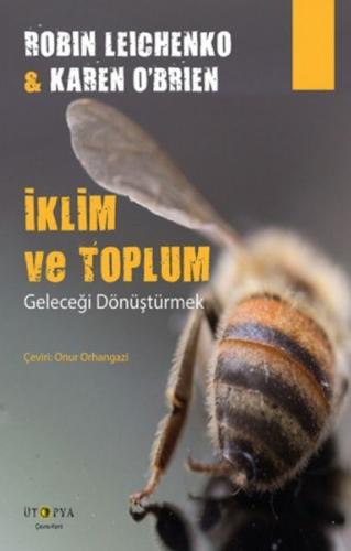 İklim ve Toplum - Geleceği Dönüştürmek %10 indirimli Robin Leichenko